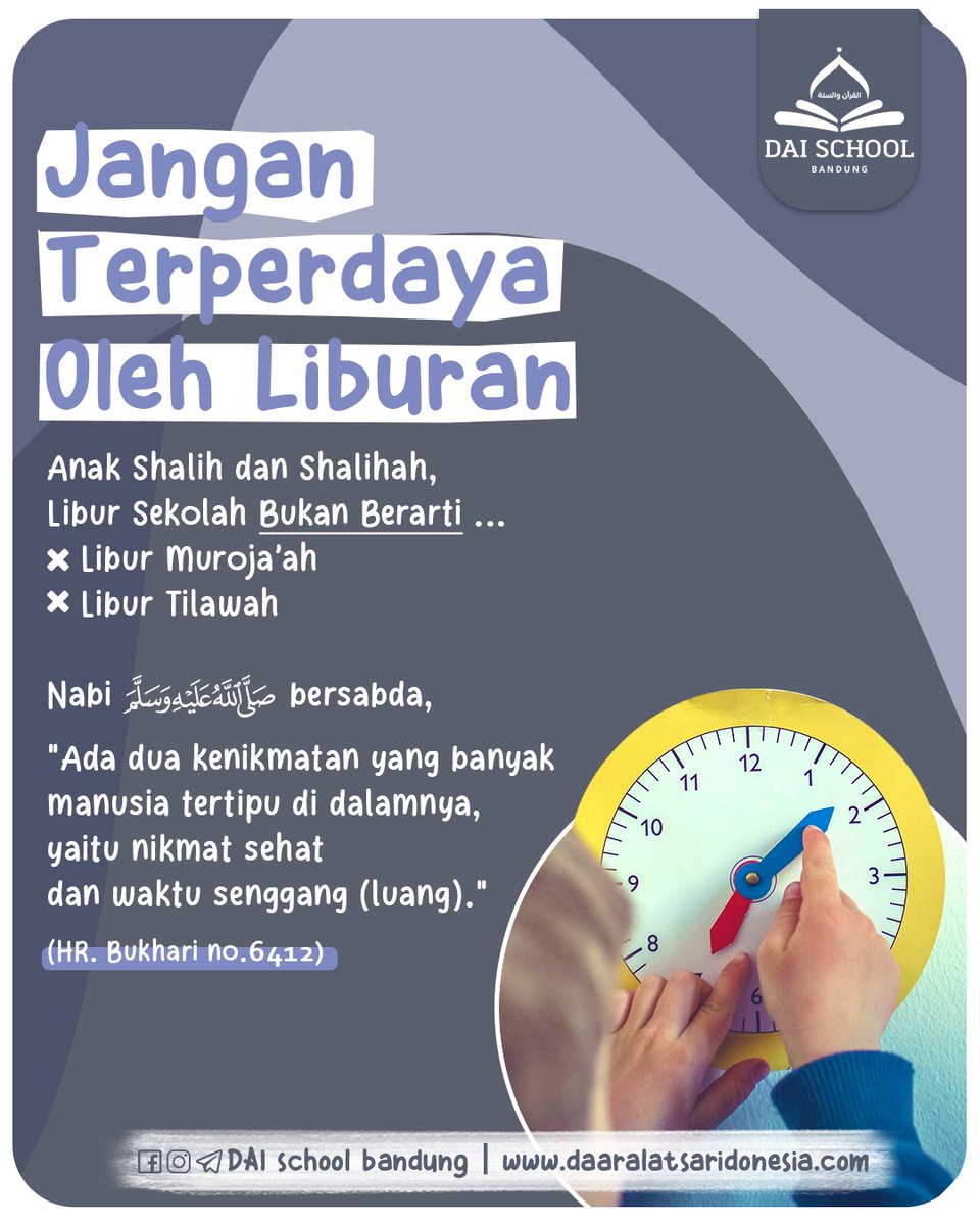 daaralatsar_id's tweet photo. ﷽
📝 JANGAN TERPERDAYA OLEH LIBURAN

https://t.co/xTzQIxWh2s

#DAISchool #libursekolah #libursemester #liburankeluarga #liburpanjang #liburtelahtiba #liburakhirtahun #liburanbandung #sekolahsunnah #DAISchool #holiday #holidays #holidayseason #holidayseason #sekolahislam #ppdb https://t.co/UG8ogrQqfs
