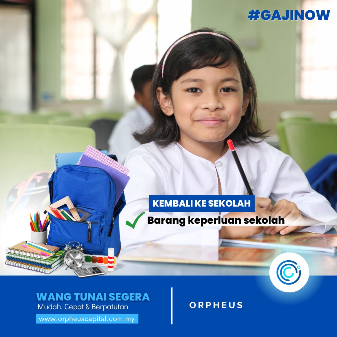 orpheuscapital's tweet photo. Sudah tiba masanya untuk memastikan anak-anak anda bersedia untuk ke sekolah. Dapatkan wang pendahuluan gaji anda di pembiayaan #GajiNow mohon sekarang di https://t.co/5hF7X3X2as
#Best1stday #BackToSchool #OrpheusCare #BackToSchoolCheckList #SolusiUntukIbubapa https://t.co/p1EJ9pskvX