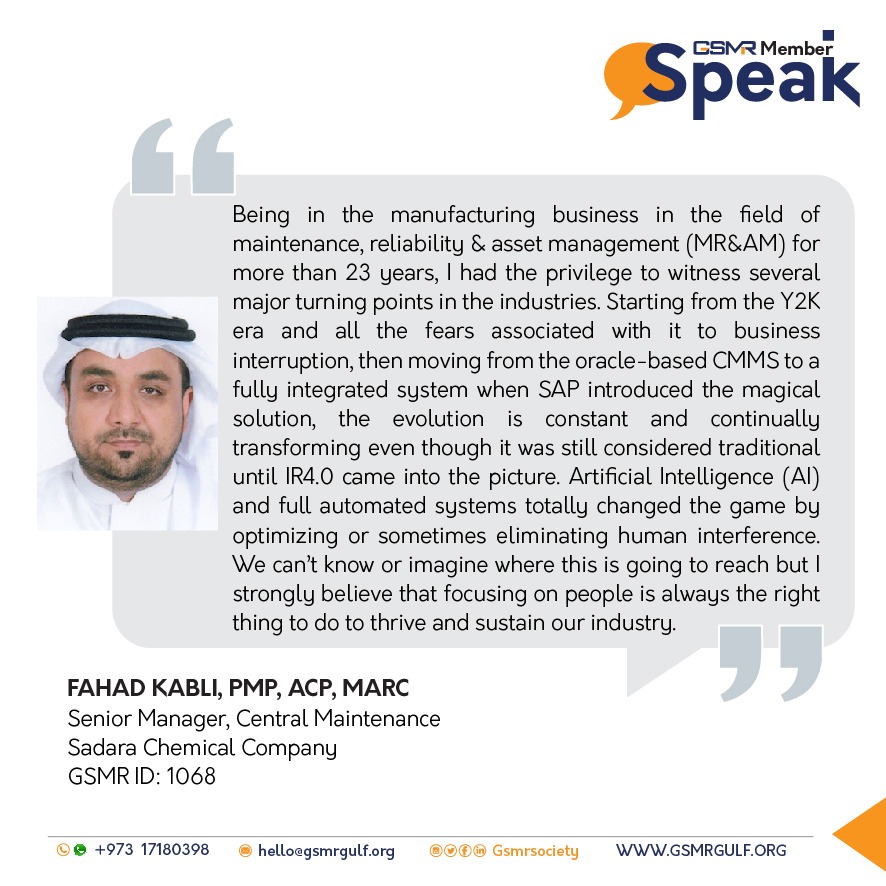Eng. Fahad Kabli shares his thoughts on Industry 4.0 and how focusing on people can help the industry thrive. #gsmrmemberspeak #gsmr #engineers #engineerslife #industry4point0 #manufacturing #maintenance #reliability #assetmanagement 

@FahadKabli
