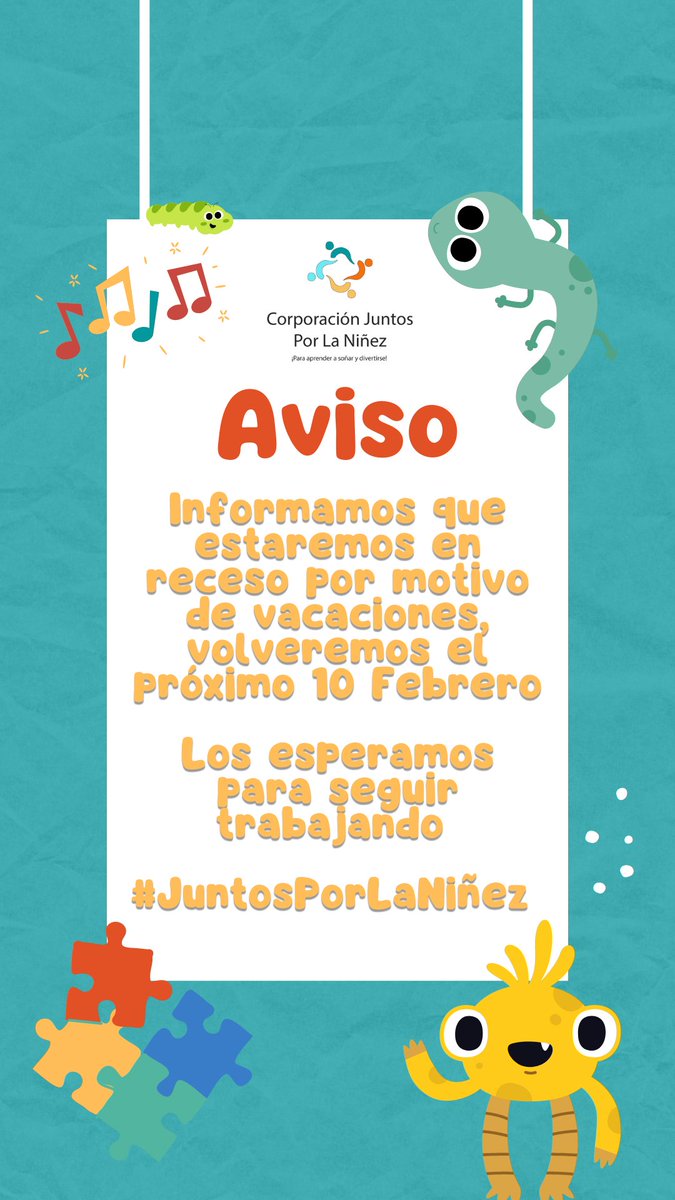 corpojuntos_col's tweet photo. Estaremos en receso, regresamos el próximo 10 de febrero para que juntos sigamos trabajando por nuestros niños y niñas 

#JuntosPorLaNiñez https://t.co/Xjbp5xyOpr