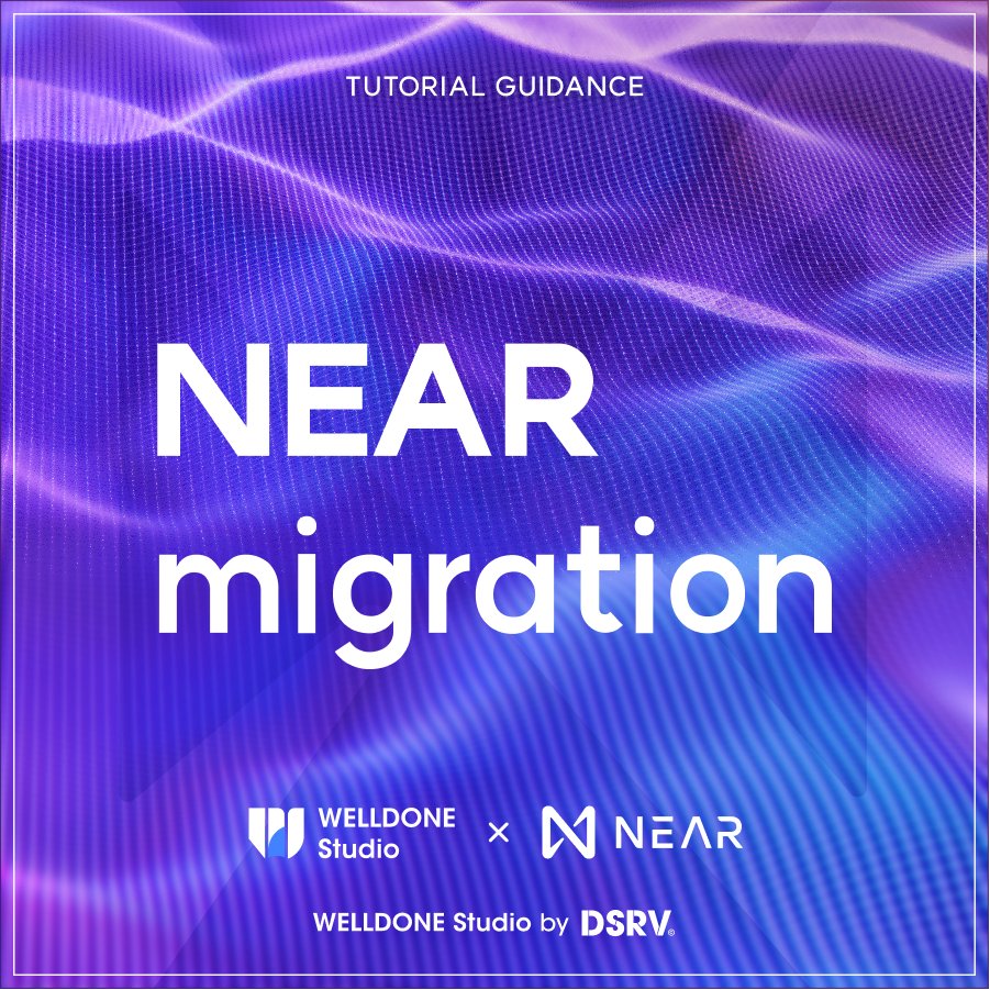 NEAR Migration