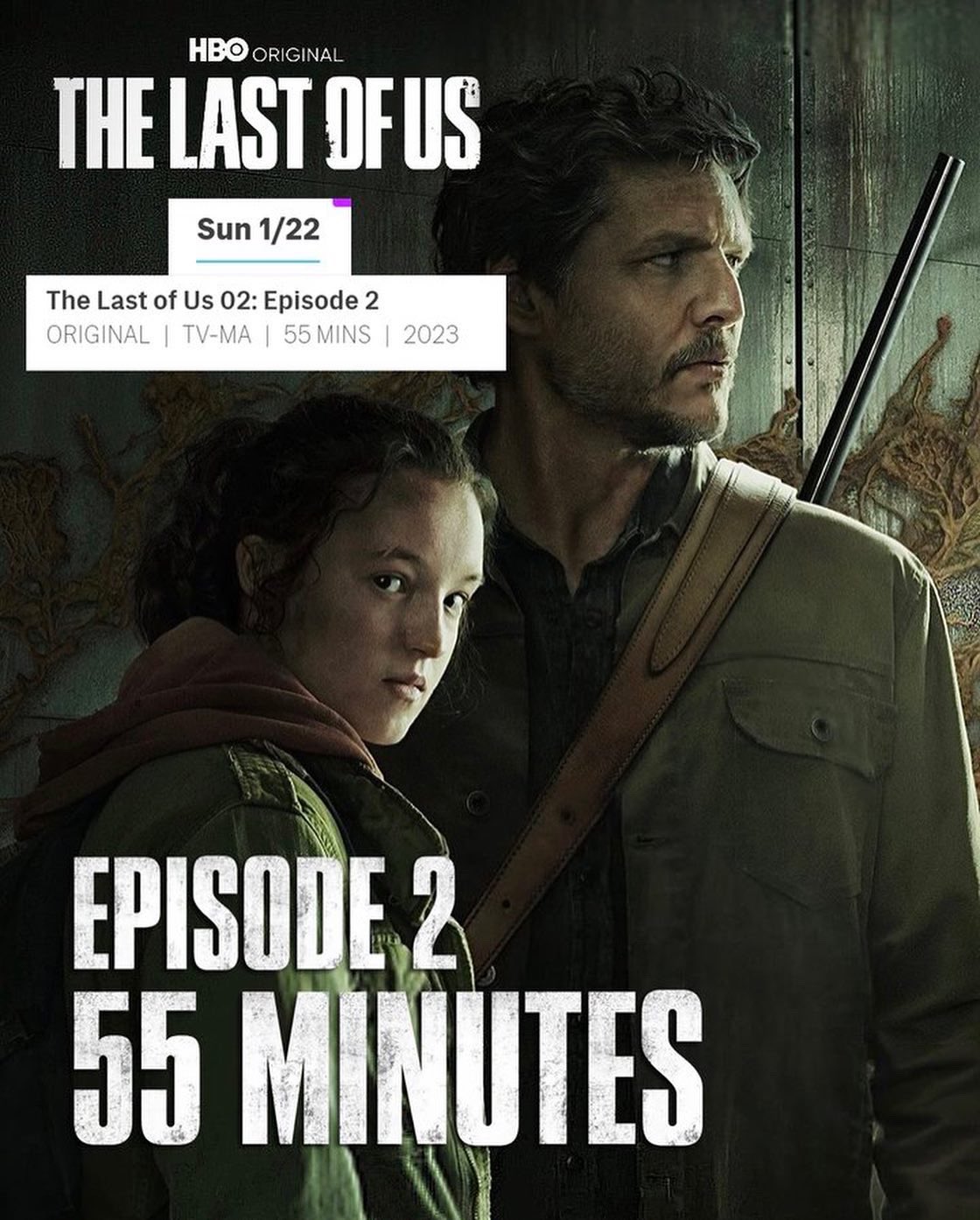 The Last of Us TV on X: The second episode of The Last of Us will be 55  minutes long.  / X