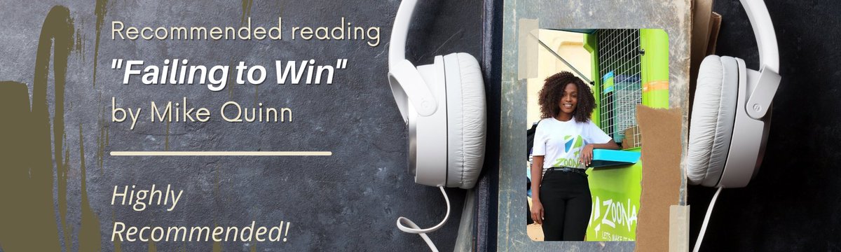 Melodyof1's tweet photo. Check out my latest article: The Entrepreneurs Journey through Books: "Failing to Win" by Mike Quinn https://t.co/aQo0qtGvBo via @LinkedIn https://t.co/fVblNkW7Fh
