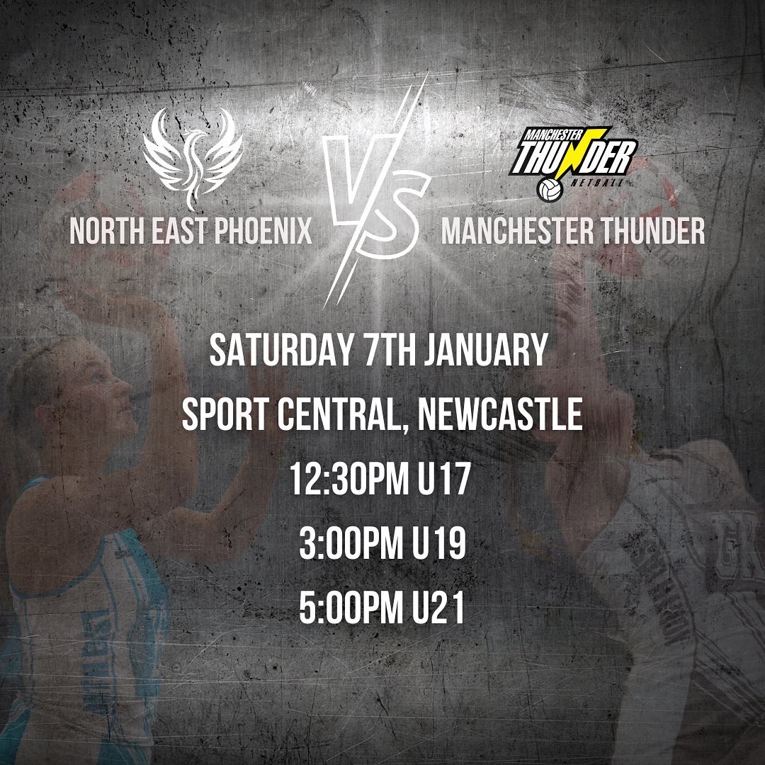 Attention all netball fans!

Come join us at Sport Central in Newcastle as North East Phoenix take on Manchester Thunder.

The U17 team will hit the court at 12:30pm, U19 team at 3:00pm &amp; the U21 team at 5:00pm. 

Don't miss out on seeing our young stars in action. See you there!
