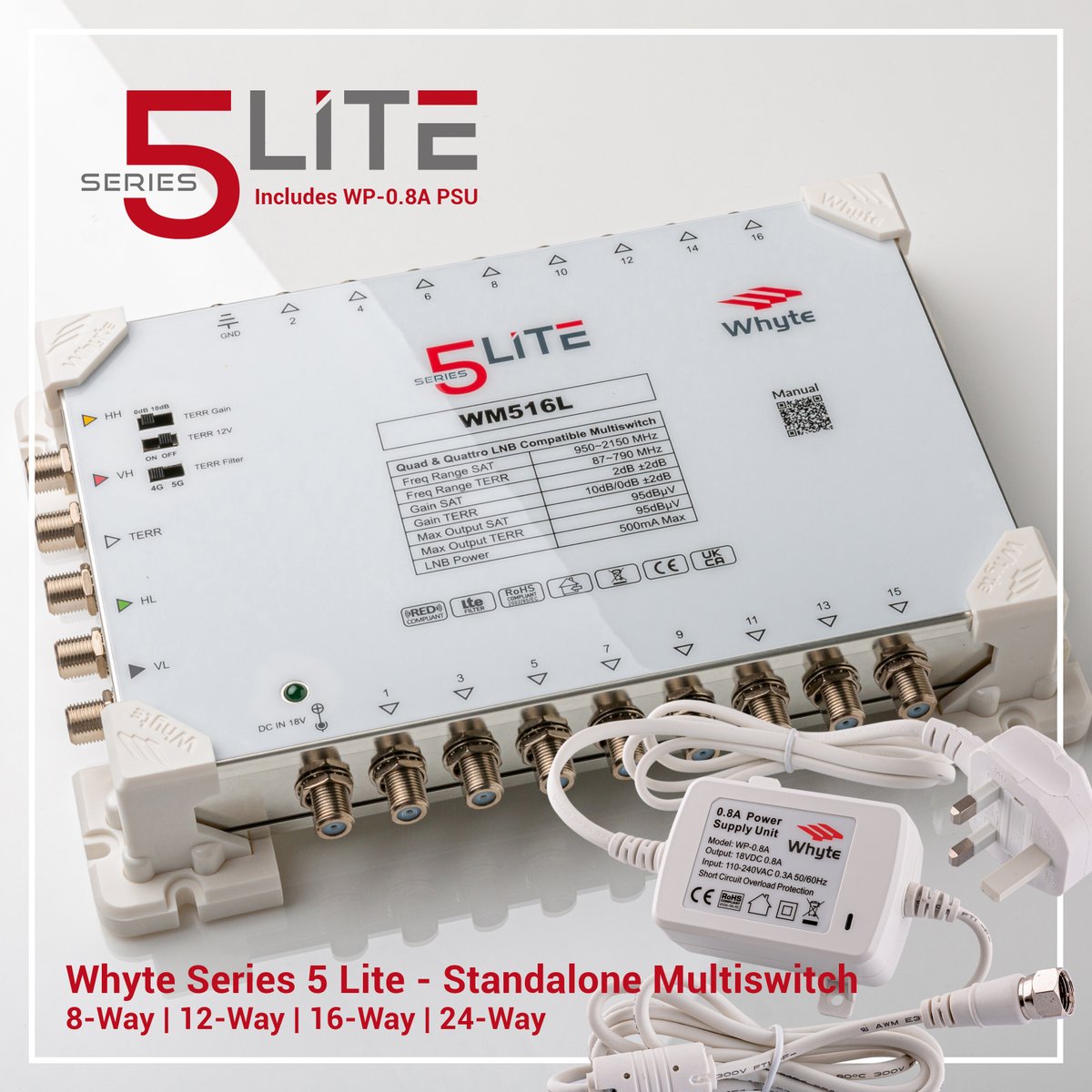 The Whyte Series Lite 8-Way | 12-Way | 16-Way | 24-Way Standalone Multiswitch is designed for domestic installations as well as for small apartment blocks.

for more information on the Series 5 Lite visit:
whytetechnologies.com/series-5-lite/