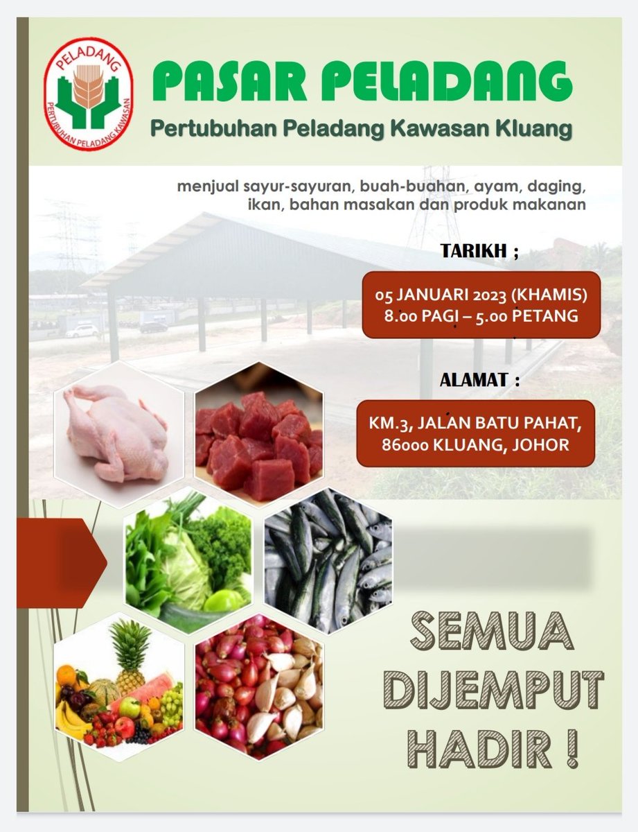 PPK_Kluang's tweet photo. 𝗣𝗘𝗡𝗚𝗨𝗠𝗨𝗠𝗔𝗡 𝗣𝗘𝗠𝗕𝗨𝗞𝗔𝗔𝗡 𝗣𝗔𝗦𝗔𝗥 𝗣𝗘𝗟𝗔𝗗𝗔𝗡𝗚

Bertempat di Lot 53892, KM.3, Jalan Batu Pahat, 86000 Kluang, Johor. (Jln ke Tmn Permata-Tmn Berlian)

𝗧𝗮𝗿𝗶𝗸𝗵 : 𝟬𝟱 𝗝𝗮𝗻𝘂𝗮𝗿𝗶 𝟮𝟬𝟮𝟯 (𝗞𝗵𝗮𝗺𝗶𝘀)
𝗠𝗮𝘀𝗮 : 𝗕𝗲𝗿𝗺𝘂𝗹𝗮 𝟴.𝟬𝟬 𝗽𝗮𝗴𝗶 https://t.co/Re66HYoLMi