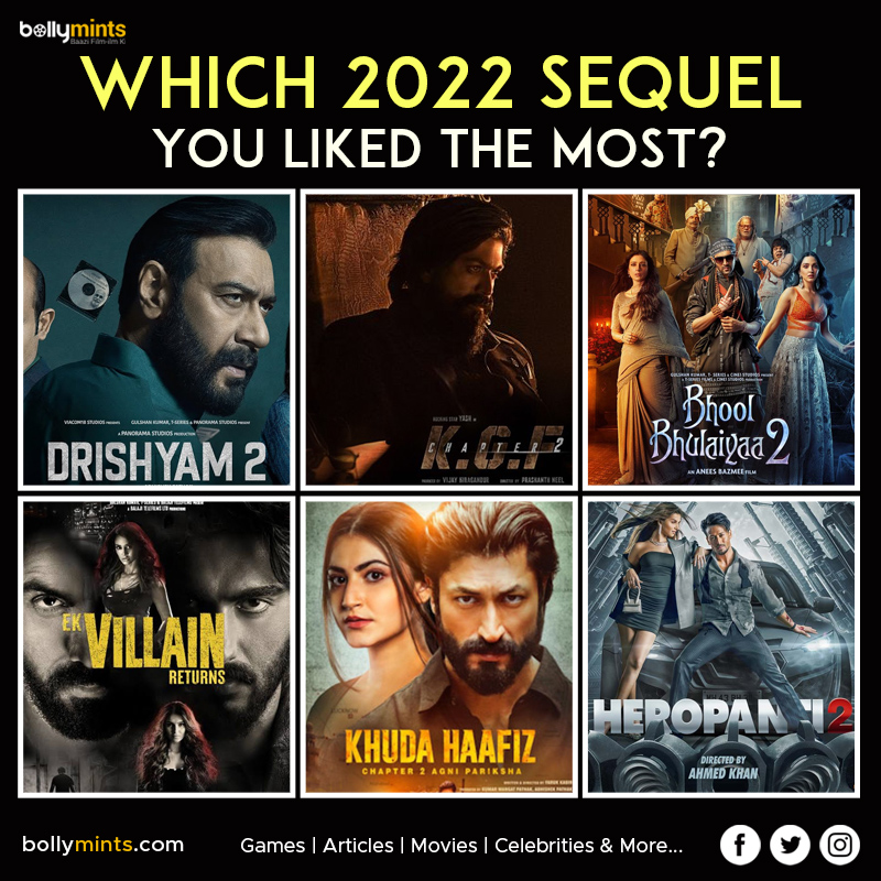 Which 2022 #Sequel You #Liked The Most?
#Drishyam2 #AjayDevgn #ShriyaSaran #Tabu #KGF2 #Yash #SrinidhiShetty #BhoolBhulaiyaa2 #KartikAaryan #KiaraAdvani #EkVillainReturns #ArjunKapoor #DishaPatani #JohnAbraham #TaraSutaria #VidyutJamwal #ShivaleekaOberoi #Heropanti2 #TigerShroff