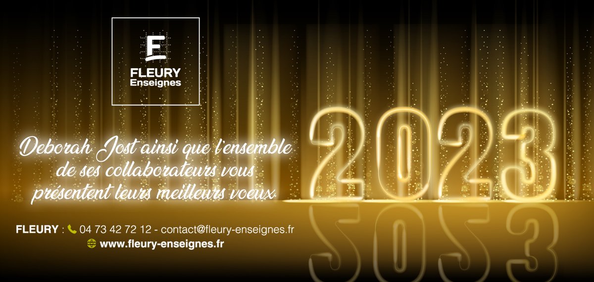 FleuryEnseignes's tweet image. #bonneannee #meilleursvoeux #fleuryenseignes #2023
