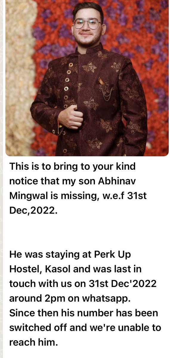 vinodkapri's tweet photo. बेहद ज़रूरी सूचना

26 साल का #AbhinavMingwal हिमाचल प्रदेश के #Kasol के #Perkup hostel से तीन दिन से ग़ायब है।

माता-पिता से आख़िरी बार संपर्क 31 दिसंबर को हुआ था।

क्या ट्विटर की दुनिया और @himachalpolice इस युवक को ढूँढने में मदद कर सकती है? पिता - 9818699387

@SukhuSukhvinder https://t.co/IJTgnaWeSY