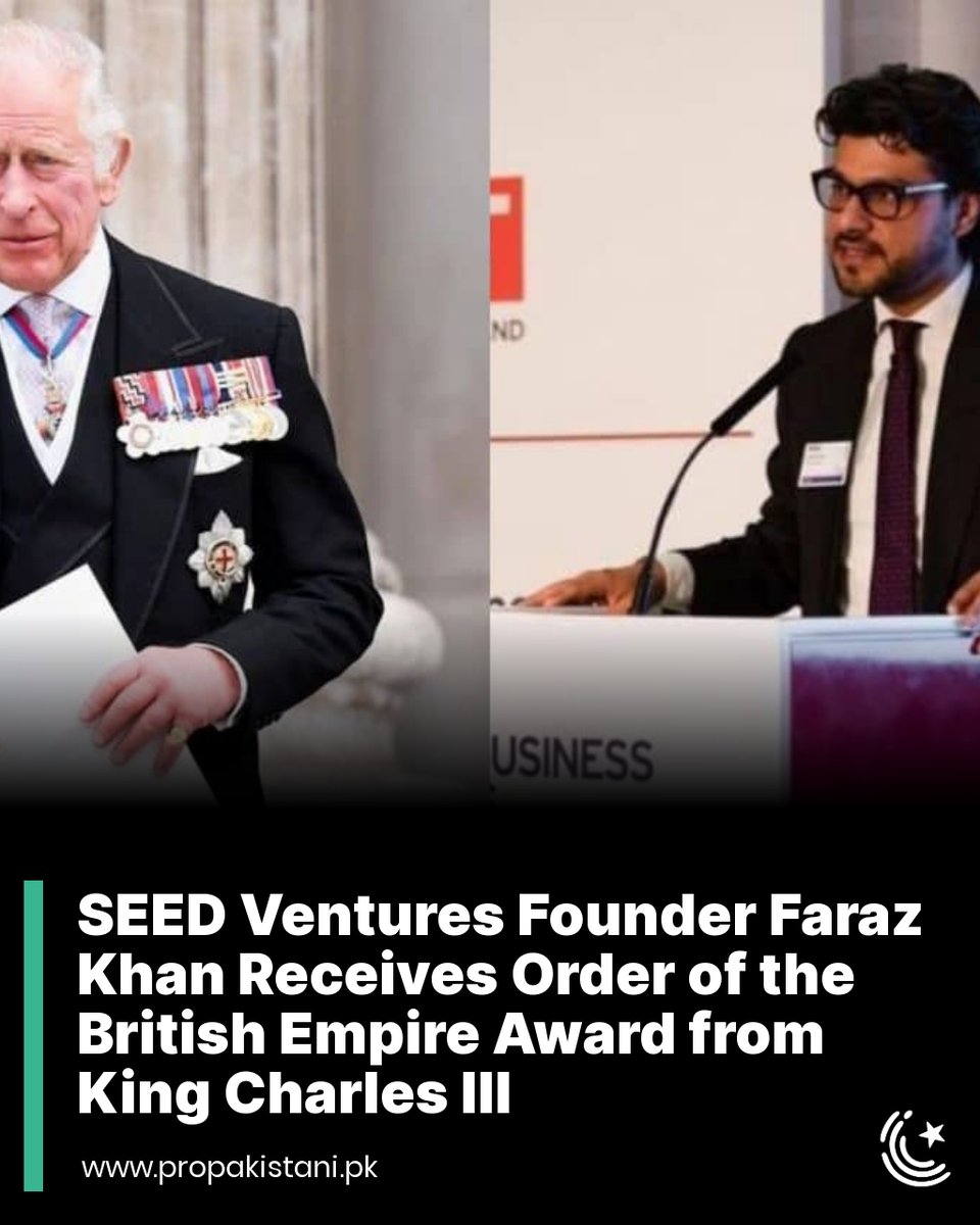 Faraz Khan has been awarded the MBE in recognition of his work in strengthening Pakistan-UK ties.

Read More: propakistani.pk/2023/01/03/pak…

#FarazKhan #SEEDVentures #KingCharlesIII #PakUK