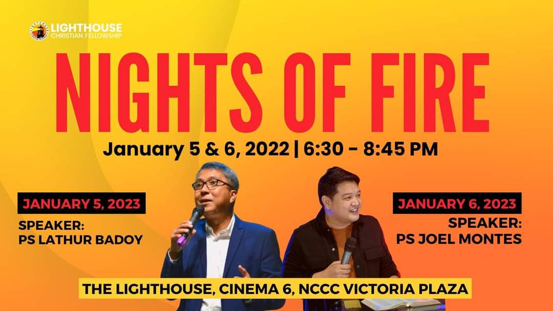 lighthousedavao's tweet photo. Be burning hot and bright for Jesus as you come to our NIGHTS OF FIRE! 🔥 Receive fresh impartation from two anointed servants of God and be consumed with passion and all-out devotion as you do Kingdom works this 2023 and beyond. Be there!
#NightsOfFire
#TatakLighthouse https://t.co/8ab26tk9ap
