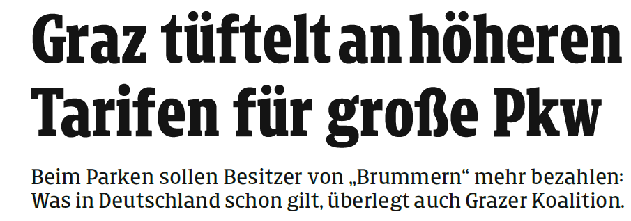 Große Autos, die mehr Platz verbrauchen, sollen auch mehr fürs "Parkpickerl" zahlen. Ist fair. Was es in Tübingen und Freiburg bereits gibt, soll nun auch in #Graz kommen, berichtet die <a href="/kleinezeitung/">Kleine Zeitung</a>