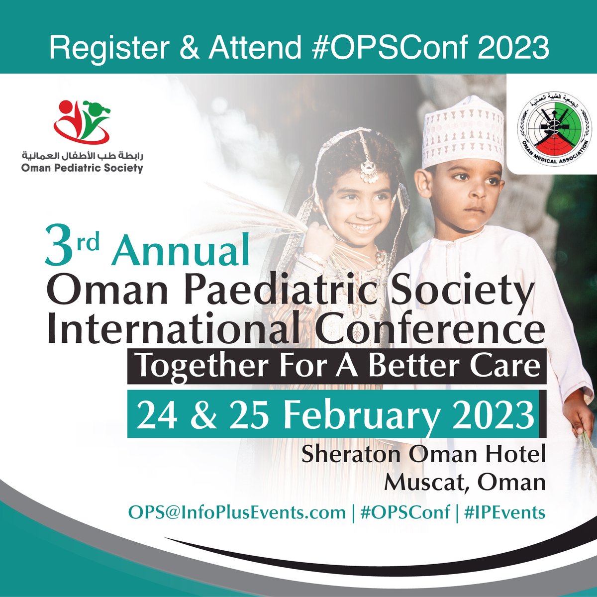 oman_paediatric's tweet photo. Register & Attend #OPSConf 2023!
The 3rd edition of OPSConf 2023 will cover health issues, new developments, & medical research concerning the welcare of our children
Secure your seats @ https://t.co/YWgc62JXNC
For more info https://t.co/gVGT3UY5Ff
#Paediatricians #IPEvents https://t.co/dhLUEd088z