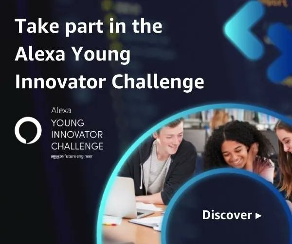 The Amazon Alexa Challenge is open for one more month!

Students aged 13–18 are invited to code their own Alexa Skill using AI to help solve societal issues.

Find free lesson plans, curriculum-linked resources, activity sheets and a coding walkthrough at: amazonfutureengineer.co.uk/ayic