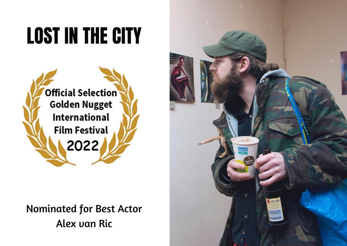 Kalifilm's tweet photo. "Lost in the City" feature film NOMINATED FOR BEST ACTOR AT GOLDEN NUGGET INTERNATIONAL FILM FESTIVAL 2022

#lostinthecity #officialselection #nomination #bestactor #goldennugget #filmfestival #alexvanric #supportindiefilm https://t.co/NRguBJCzRs