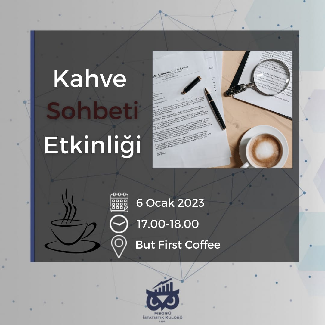 istatistikmsgsu's tweet photo. Herkese merhaba 🦉 6 Ocakta But First Coffee’de kahve eşliğinde gerçekleştireceğimiz sohbet edip tanışma etkinliğine hepinizi bekliyoruz. Görüşmek üzere✨🌸 https://t.co/MeOY6qzdpA