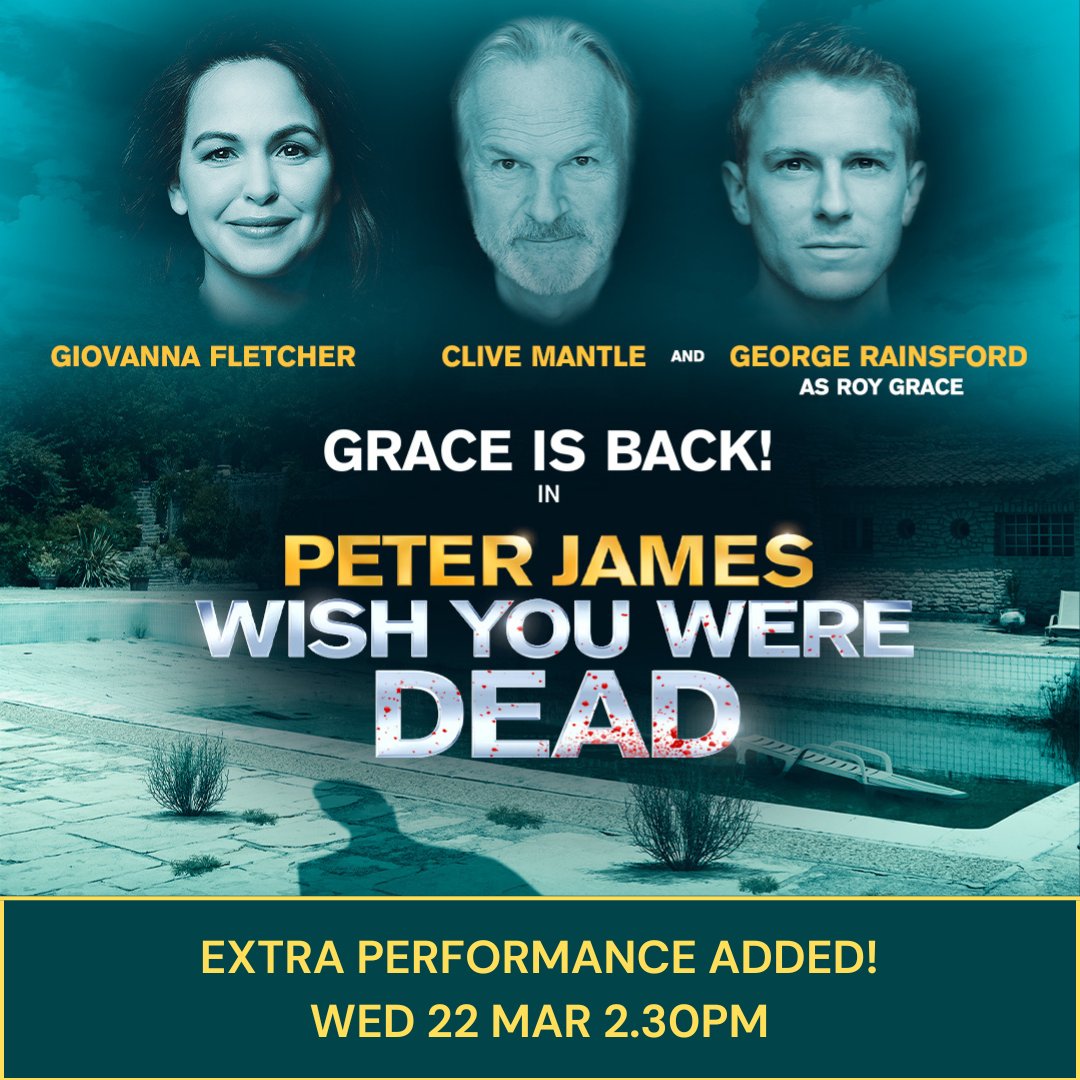 🚨 Extra performance added due to popular demand!! 🎉

An additional matinee of <a href="/peterjamesuk/">Peter James</a>'s latest stage thriller Wish You Were Dead has just been added! Tickets are now on sale for the performance on Wed 22 Mar at 2.30pm.

📆 Mon 20 - Sat 25 Mar 
🎟️ atgtix.co/3Wgc5Cd