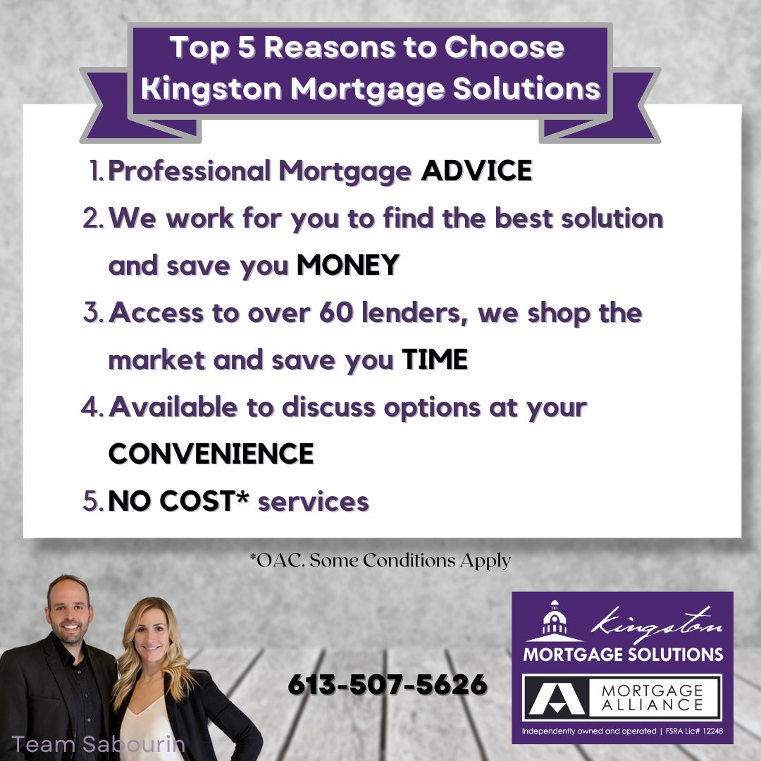 Our mortgage brokers and agents work for you to find you the best mortgage solution.

Our services are at no cost to you* and Team Sabourin is on duty today so reach out to get started! *OAC.

📞 613-507-LOAN (5626)
📩 info@kingstonmortgagesolutions.com