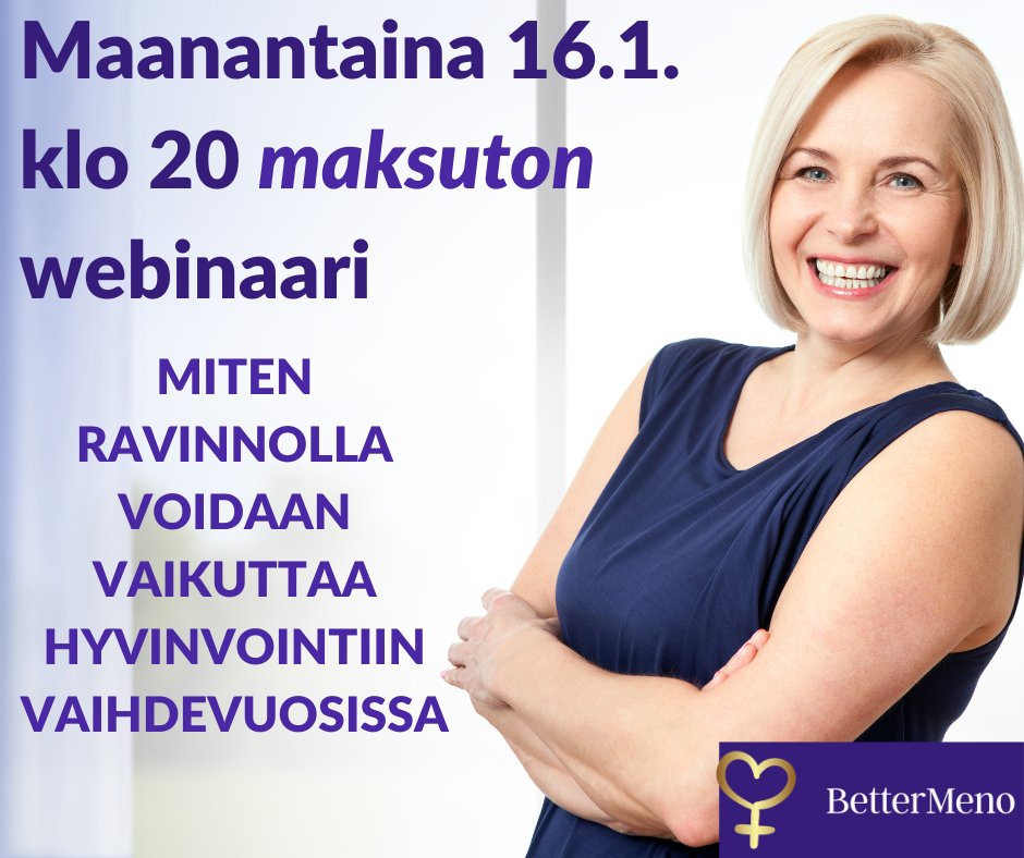 Tammikuun ensimmäinen webinaari ja aiheena: Miten ravinnolla voidaan vaikuttaa hyvinvointiin vaihdevuosissa? Puhumassa gynekologi, johtava lääkäri <a href="/LeenaVaisalaMD/">Leena Väisälä🌻</a> ja ravitsemusterapeutti Katri Suhonen. #vaihdevuodet