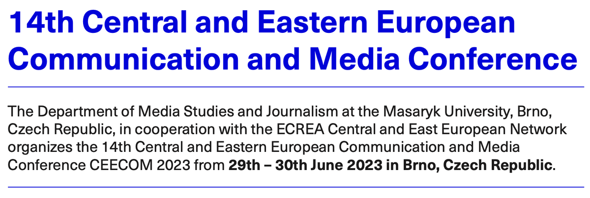 🎓 @kmsz_muni in cooperation with the #ECREA Central and East European Network organizes the 14th #CEECOM 2023 from 29th – 30th June 2023 in Brno, Czech Republic. 💬 The theme is Threats, Challenges and Opportunities in Changing Central and Eastern European Media Environments.