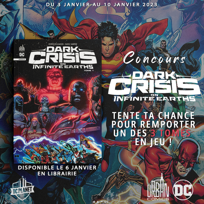 DCPlanetFR's tweet photo. 🎁 CONCOURS 🎁 

Pour fêter la sortie en France de #DarkCrisisOnInfiniteEarths, tentez de gagner un des ouvrages en jeu.

✅ RT ce tweet
✅ Follow @DCPlanetFR &amp; @UrbanComics
✅ Tag le sidekick avec qui tu affronterais Les Grandes Ténèbres

TAS : 10/01
#DCComics #DarkCrisis https://t.co/2wI0KpQlYE