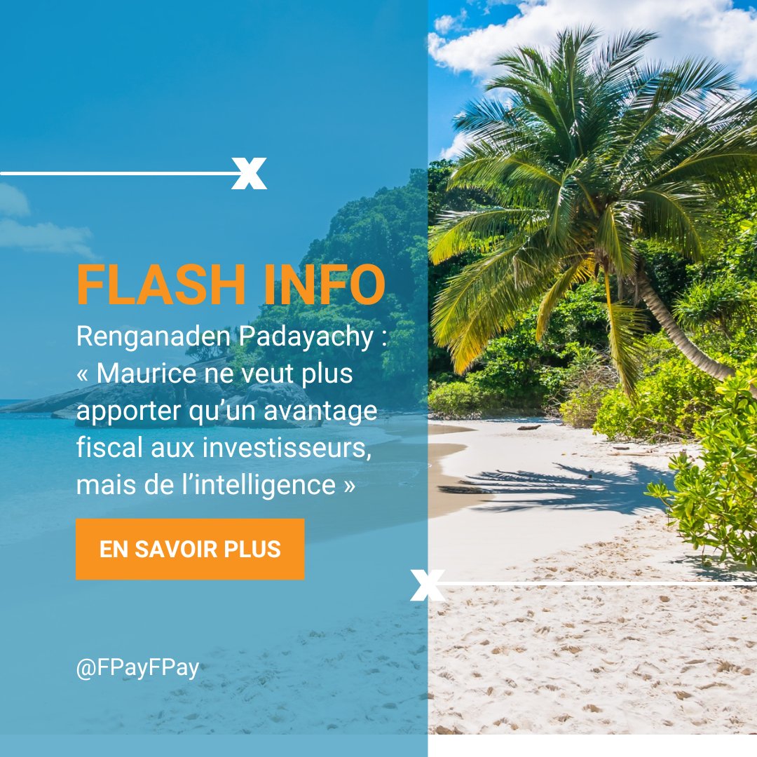 FPayFPay's tweet photo. 📌FLASH INFO : Renganaden Padayachy : « Maurice ne veut plus apporter qu’un avantage fiscal aux investisseurs, mais de l’intelligence »

Source : https://t.co/2Ya0lnLEHE

#actualites #îlemaurice  #investment  #business  #African https://t.co/U0cKdnZdIl