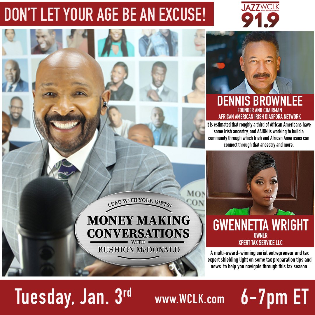 Learn about the 33% of estimated African Americans who have Irish Ancestry as @RushionMcDonald talks with Dennis Brownlee. Pivot into TAX preparation tips with serial entrepreneur Gwenetta Wright who has won multiple awards. Tune in tonight on WCLK91.9!