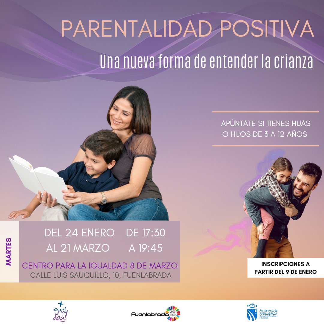 ¿Has oído hablar de la parentalidad positiva? 👨‍👧🤱 Es una nueva forma de entender la crianza a la que puedes acercarte en el Centro para la Igualdad 8 de Marzo de Fuenlabrada♀️

🟣Ven los martes, del 24 de enero al 21 de marzo, en horario de 17:30 a 19:45 horas.