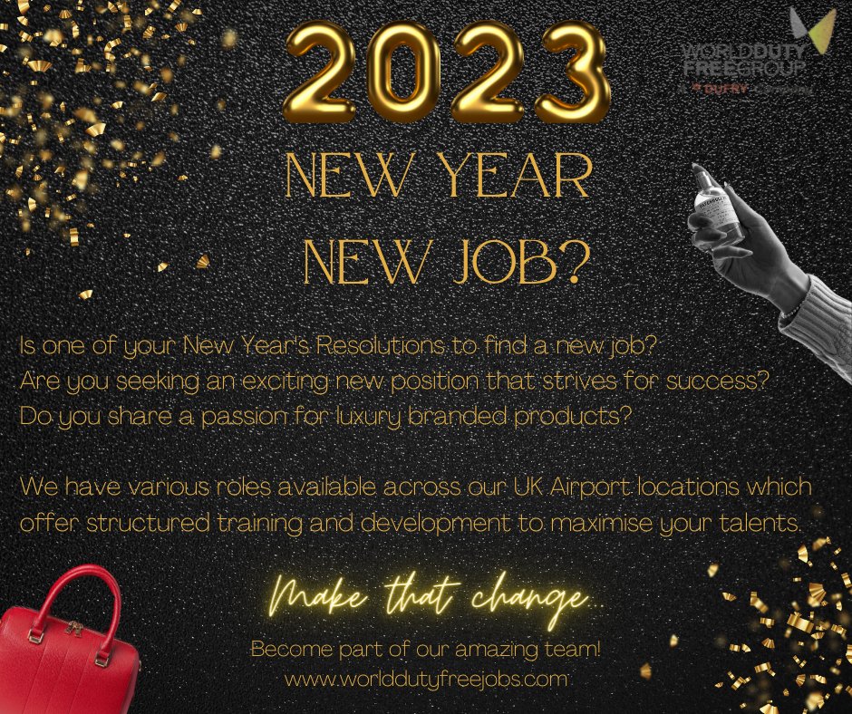 WDFJobs's tweet photo. Happy New Year from all of us at World Duty Free! �� Are you looking for a new position or know someone who is? Make that change and join our incredible teams across the UK! #airportjobs #worlddutyfree https://t.co/xhGYVTByDd