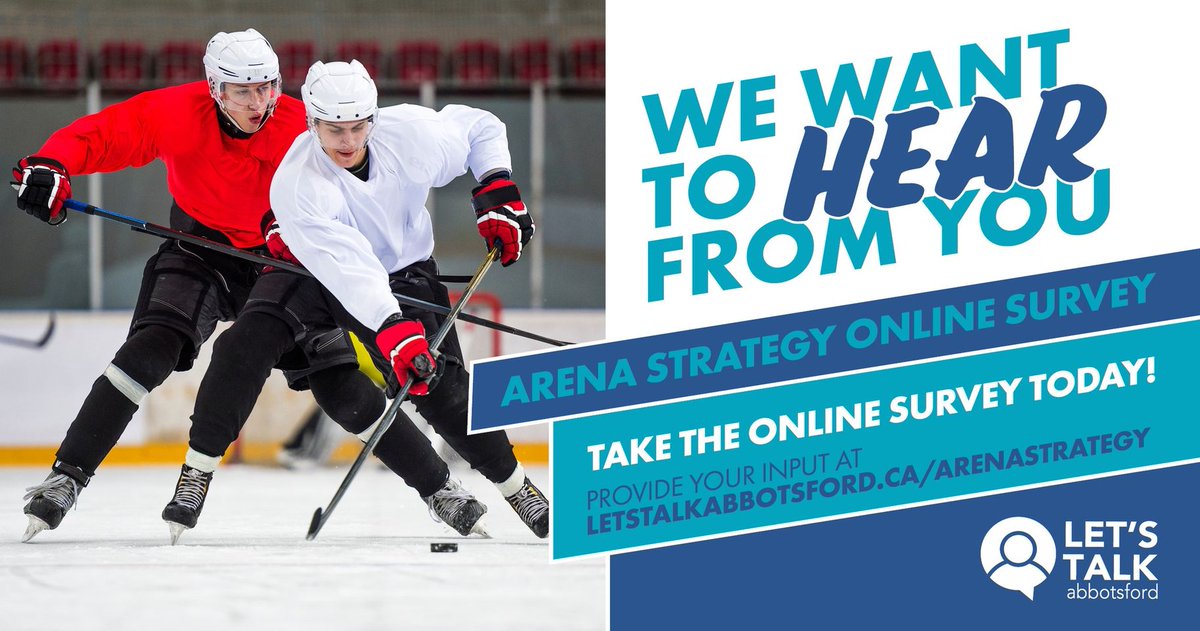 Take the Arena Strategy survey by January 15, 2023! 

This is the last opportunity to provide your input into the City of Abbotsford’s Arena Strategy which helps us to determine our current and future needs for ice and dry floor arena sports.

Visit letstalkabbotsford.ca/arenastrategy