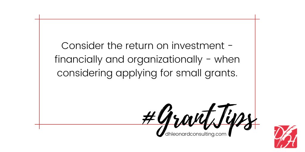dhlconsult's tweet photo. Consider the return on investment - financially and organizationally - when considering applying for small grants.
#GrantTip #GrantWriting https://t.co/L5qRei8jeP