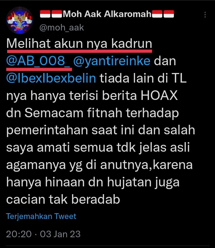 Si paling NKRI

Aing dikatain kadrun
TL aing isinya HOAX

Ijinkan Aing NGAKAK

<a href="/moh_aak/">🇮🇩🇮🇩Moh Aak Alkaromah🇮🇩🇮🇩</a>
Buktikan semua BACOTANmu
Jika TLku isinya HOAX semua
Fitnah
Caci maki ke Pemerintah
Hinaan
Hujatan
Seperti yang kamu TUDUH

&amp;Apa urusanmu sama Agamaku?
.
.
.
📌
Nunggu klarifikasi sambil ngopi