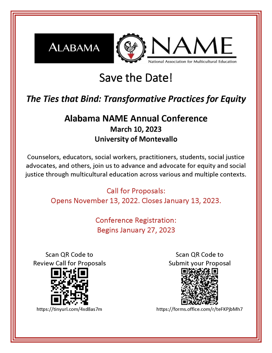 ProfessorSams's tweet photo. Colleagues, Practitioners, and Students, consider submitting a proposal for the 2023 AL NAME Conference to be held 3/10 at UM! Access flyer or QR codes for further info. Due 1/13
@MontevalloTES @UMTLT #educating4equity #ALNAME2023 #DiversityandInclusion #YouBelongAtMontevallo https://t.co/bHU4jmYqAi