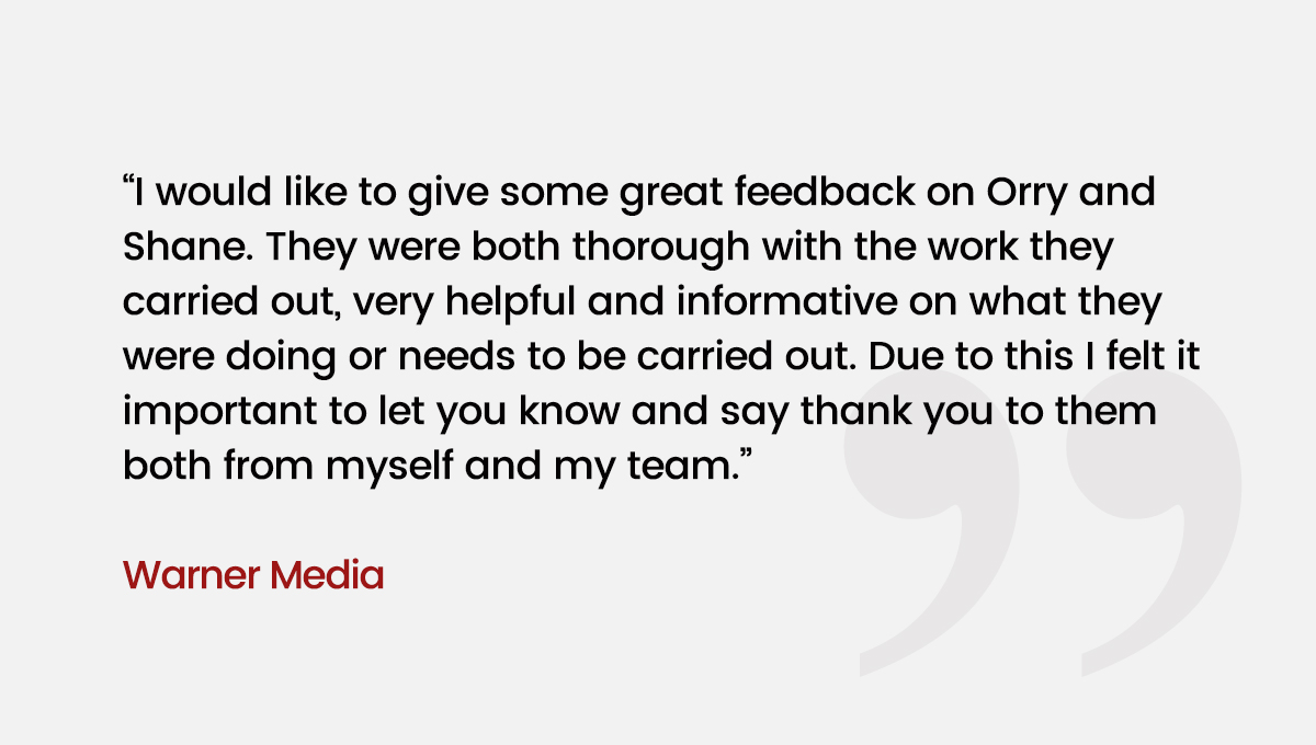 “I would like to give some great feedback on Orry and Shane.

"I felt it important to let you know and say thank you to them both from myself and my team.”

<a href="/WarnerMedia/">WarnerMedia</a>

#twoservices #testimonial