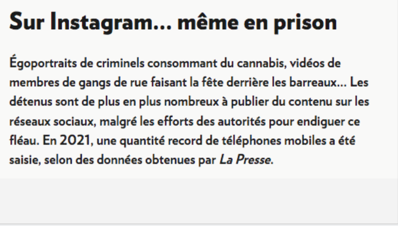 Après une semaine d'articles sur la violence mortelle des gardiens de Bordeaux à l'égard de Nicous Spring, La Presse «obtient» des informations du Ministère de la Sécurité publique montrant que les prisonniers  obtiennent illégalement des téléphones cellulaires. Bon timing.