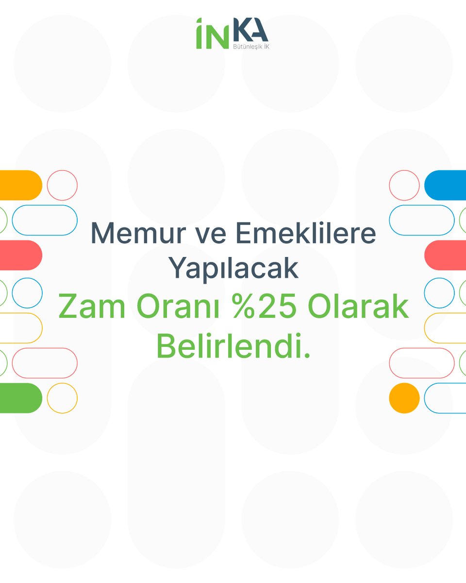 İnka İnsan Kaynakları (@inkaikofficial) on Twitter photo 2023-01-03 13:28:31 📣Memur ve emeklilere yapılacak zam oranı %25 olarak belirlendi. #inkaik #bütünleşikik #inkainsankaynakları #insankaynaklarıyönetimi #memur #emekli 📣Memur ve emeklilere yapılacak zam oranı %25 olarak belirlendi. #inkaik #bütünleşikik #inkainsankaynakları #insankaynaklarıyönetimi #memur #emekli