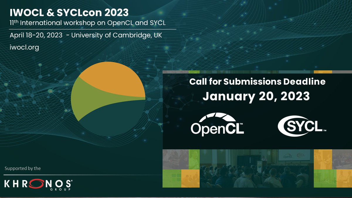 The call for submissions for the 11th International Workshop on #OpenCL and #SYCL closes on Friday Jan 20, 2023. Papers, tech talks and posters are all welcome. Join us in Cambridge, UK on April 18-20. iwocl.org @openclapi @thekhronosgroup @SYCLstd
