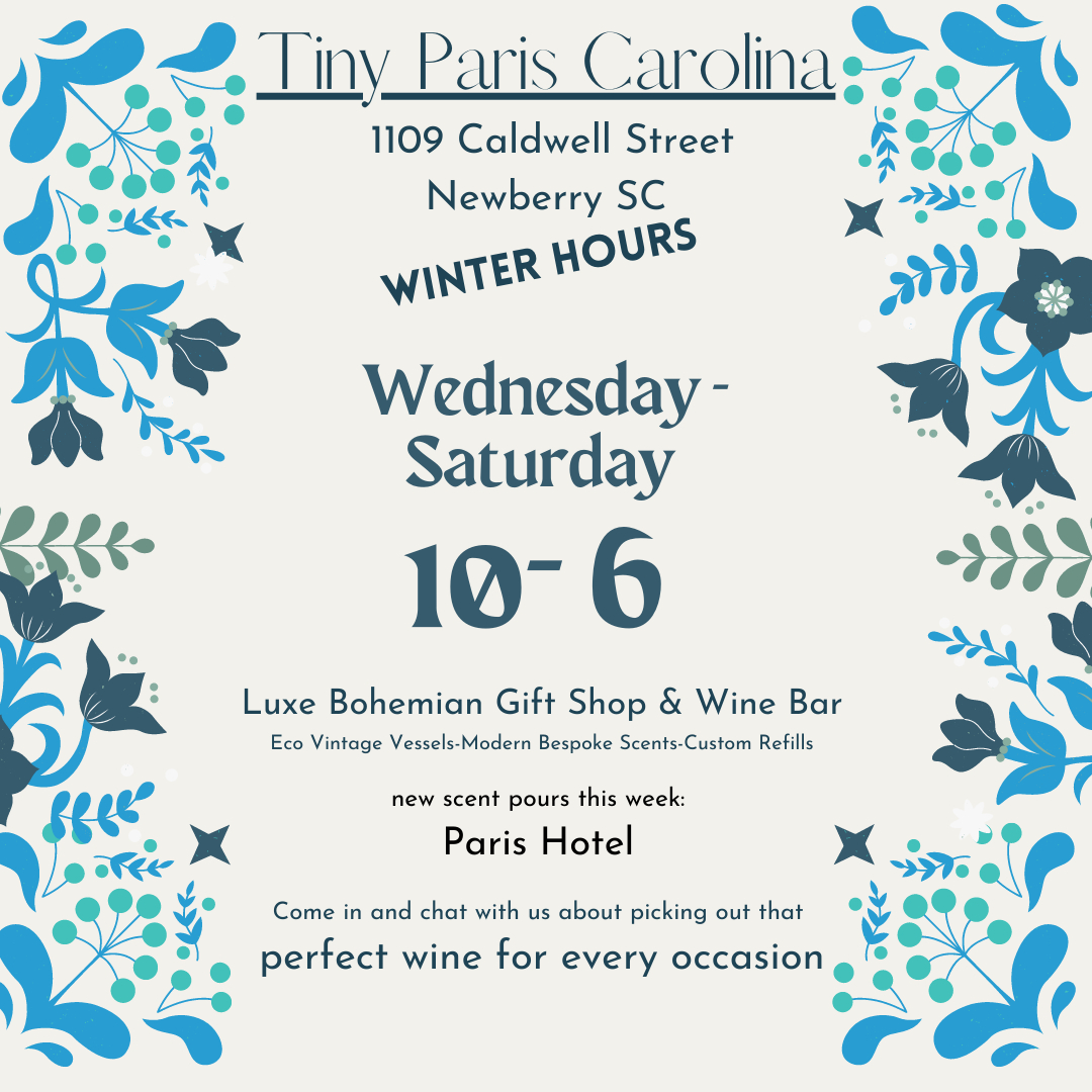 TinyParisSC's tweet photo. new winter hours! See you soon at the most relaxing little spot in SC #shoplocal #supportlocal #cheers #vino #champagne #winelover #winelovers #instawine #winesofinstagram #wineshop #sommlife #winewinewine #wineshopgifts #wineshops #wineshopping #frenchwine https://t.co/NlVRWbaF0f