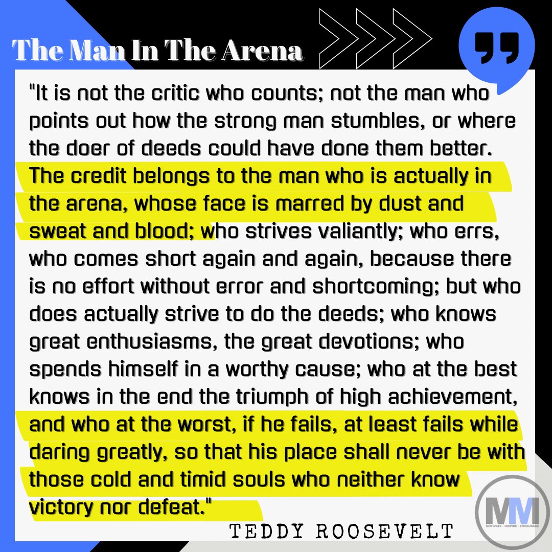 M4MConsulting's tweet photo. The Man in the Arena. Keep fighting. 
#motivate #inspire #encourage #themaninthearena #Quotidien https://t.co/14cn9JKOYH