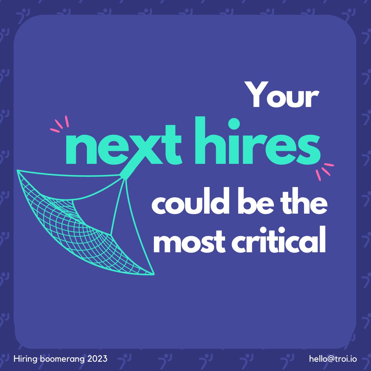 Troi_io's tweet photo. It's 2023 🎉 and your next hires could be the most critical 🎣…why?

- Moving into scale-up mode
- Expanding into different geographies
- A need to scale quickly following a successful funding round
- A need for exceptional talent to drive your business forward 

#recruiting https://t.co/DhoNQfaWI8