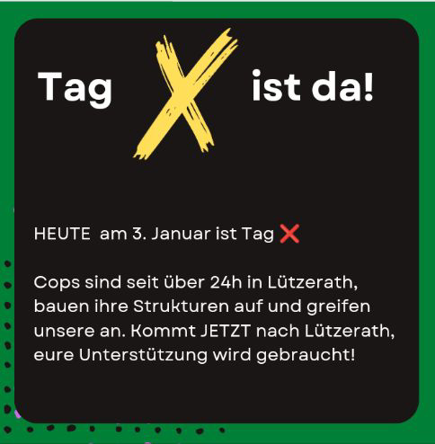 LuetziTicker22's tweet photo. ⚠️‼️[Action Point] Wir rufen HEUTE Tag ❌ aus. Cops sind seit über 24h in Lützerath, bauen ihre Strukturen auf und greifen unsere an. Kommt JETZT nach Lützerath, eure Unterstützung wird gebraucht! https://t.co/ZXE7Q7DspT