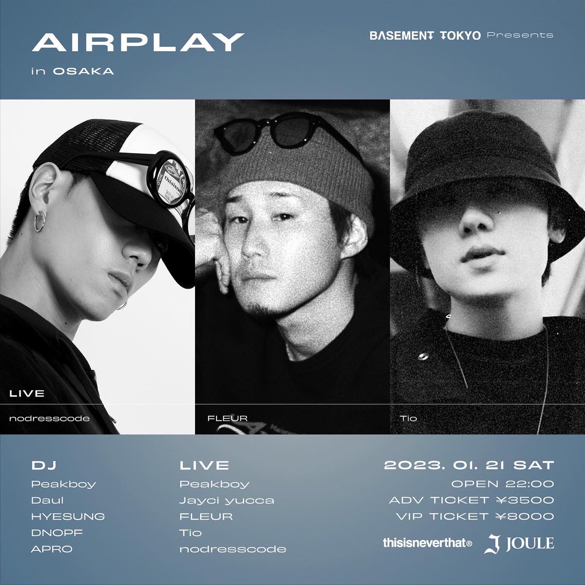 basement_tokyo's tweet photo. Disney+ 「IN THE SOOP フレンドケーション」 やKBS 「Listen Up」 などに出演し現在話題のPeakboy(ピークボーイ)の来日が決定！

他にも、GIRIBOY率いるWYBHのメンバーAPROとDNOPFや、Coldeが新たに設立したレーベルPYRATに所属しているJayci Yucca、DJ兼プロデューサーのDAULとHYESUNGも共に出演！ https://t.co/M6jcnXLaPc