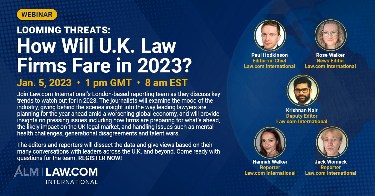 Join the ALM Law.com International webinar “Looming Threats: How Will U.K. Law Firms Fare in 2023?” as our correspondents share behind the scenes insights, and discuss key trends and pressing issues facing law firms in 2023. Register here: us06web.zoom.us/webinar/regist…