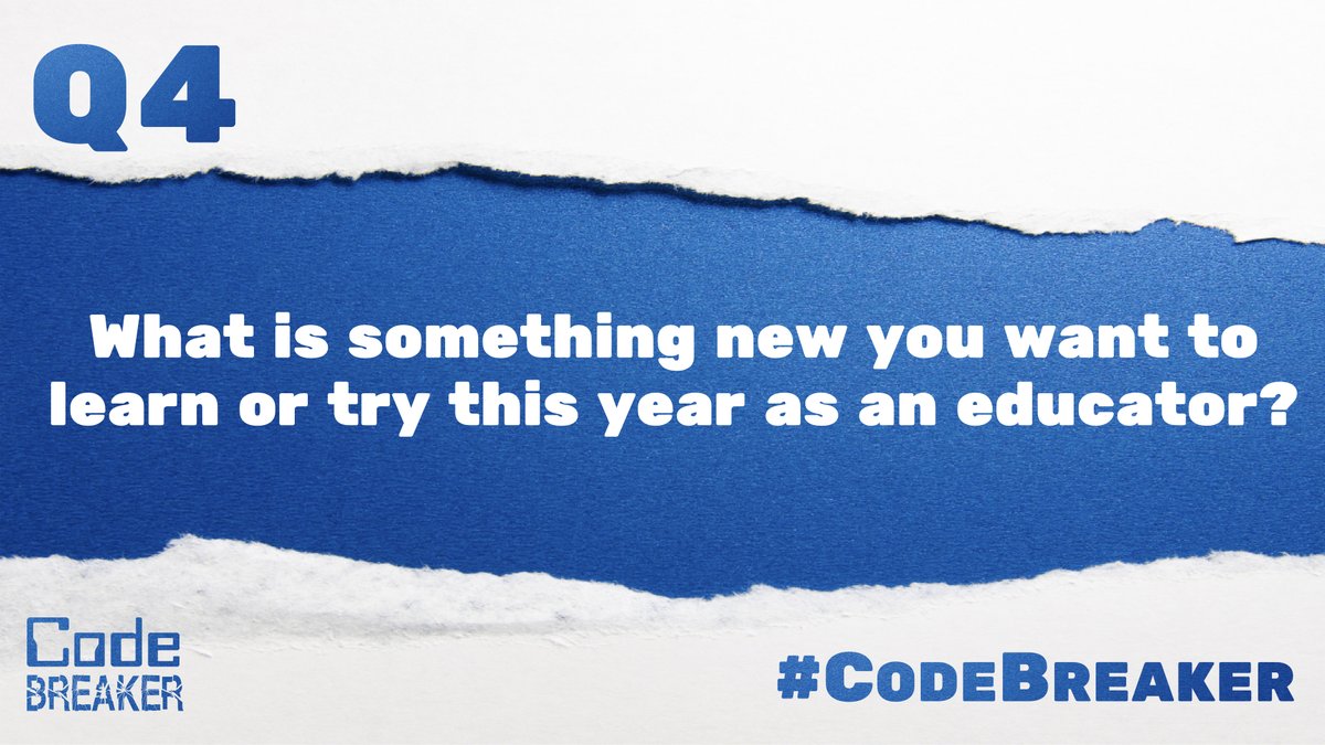 codebreakeredu's tweet photo. Q4: What is something new you want to learn or try this year as an educator? #CodeBreaker https://t.co/0zYQpl37YB