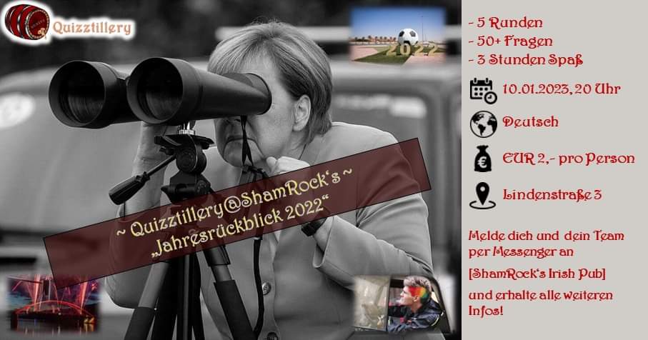 quizztillery (@quizztillery) on Twitter photo Unser erstes Präsenzquiz in 2023 findet am Dienstag, 10.01.2023, im <a href="/ShamRocksPDM/">ShamRock's Irish Pub Potsdam</a> (Lindenstraße 3) statt.
#Quizztillery #PubQuiz #ShamRocksPotsdam #PdmPubQuiz #Potsdam #EventsPotsdam #ILoveQuiz Unser erstes Präsenzquiz in 2023 findet am Dienstag, 10.01.2023, im <a href="/ShamRocksPDM/">ShamRock's Irish Pub Potsdam</a> (Lindenstraße 3) statt.
#Quizztillery #PubQuiz #ShamRocksPotsdam #PdmPubQuiz #Potsdam #EventsPotsdam #ILoveQuiz