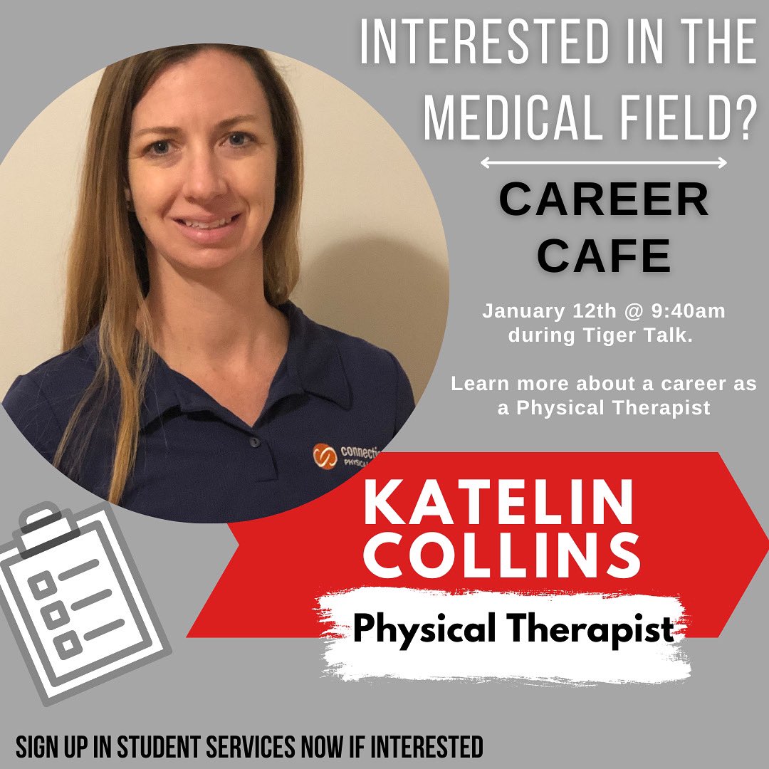 ‼️Attention THS Students ‼️Are you interested in the medical field? On January 12th during tiger talk join Katelin Collins to learn more about her career in physical therapy! Sign up now in student services. We hope to see you there! #tpsprepares #careercafe