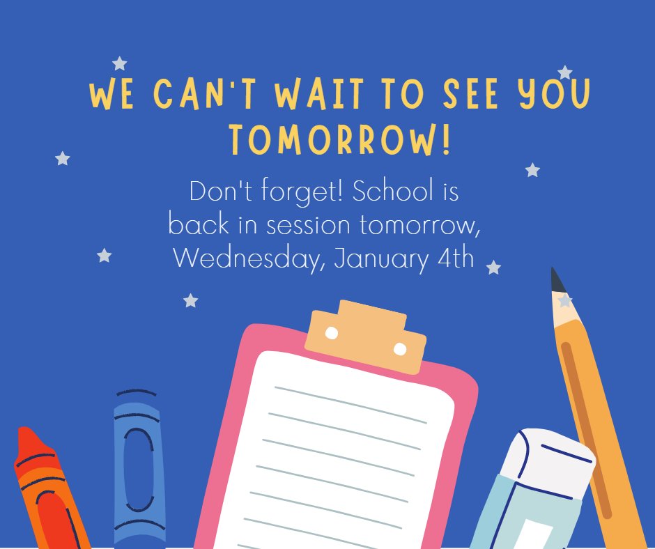 rv_supt's tweet photo. School is back in session tomorrow, Wednesday, January 4th https://t.co/b8bpcm4OB7