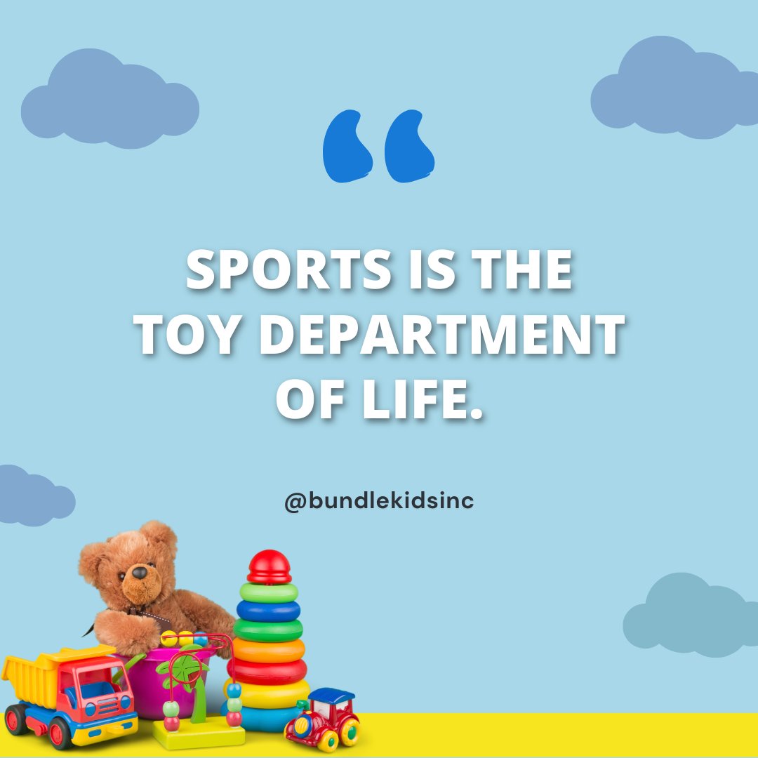 'Sports is the toy department of life.'
.....
👉🏻For more visit the website: bundlekids.com
-----
#motivation #motivationalquotes #motivationquote
#motivation101 #motivational #motivationoftheday
#toddler #toddlerfashion #toddlerstyle