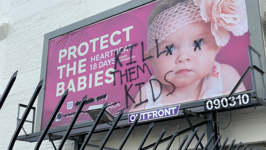 Abortion Activists Vandalize Pro-Life Billboard With Creepy Message: “Kill Them Kids” buff.ly/3GeVTtV