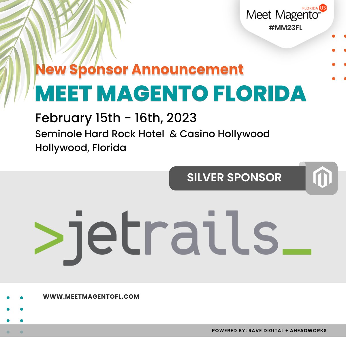 We are thrilled to announce <a href="/Jetrails/">JetRails</a> as a Silver Sponsor of #MM23FL. 

Connect with their team at the Seminole Hard Rock Hotel &amp; Casino Hollywood, February 15th – 16th 2023.

Get Your Ticket Now  → loom.ly/Q8Xzs-U

#adobe #magento #jetrails #ravedigital #aheadworks